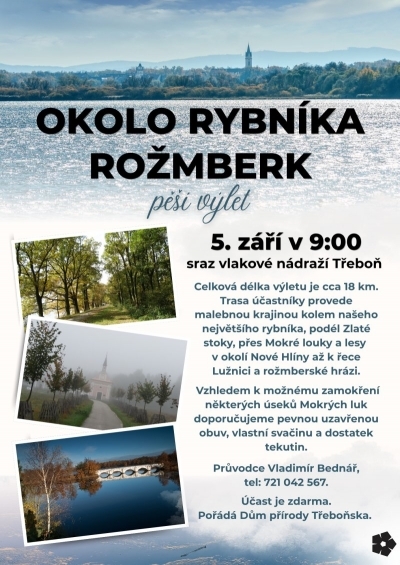 Pěší výlet: Okolo rybníka Rožmberk