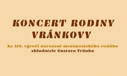Koncert rodiny Vránkovy