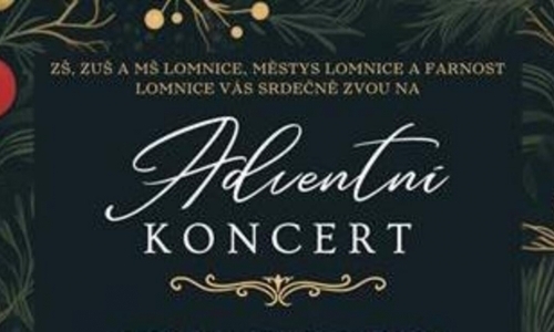 Adventní koncert žáků ZŠ, ZUŠ a MŠ Lomnice