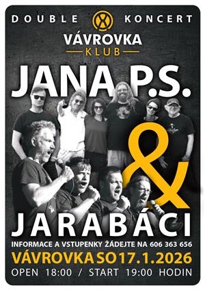 Jana P.S. & Jarabáci – double koncert