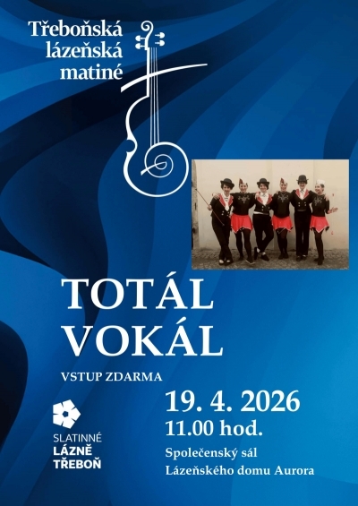 Třeboňská lázeňská matiné: Totál Vokál