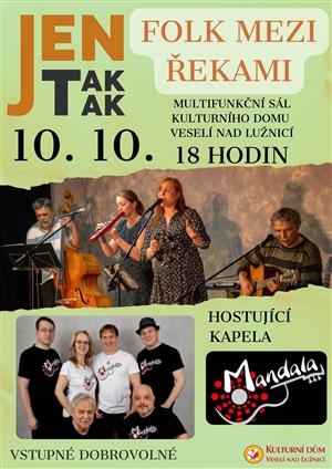 Folk mezi řekami – kapela Jen tak tak